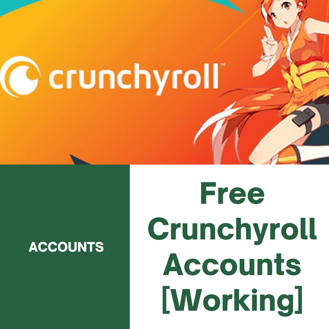 Free Crunchyroll Accounts [Working]
