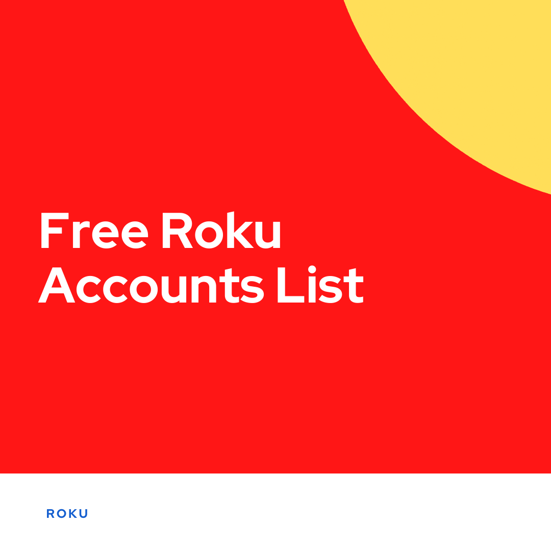 Free Roku Accounts List