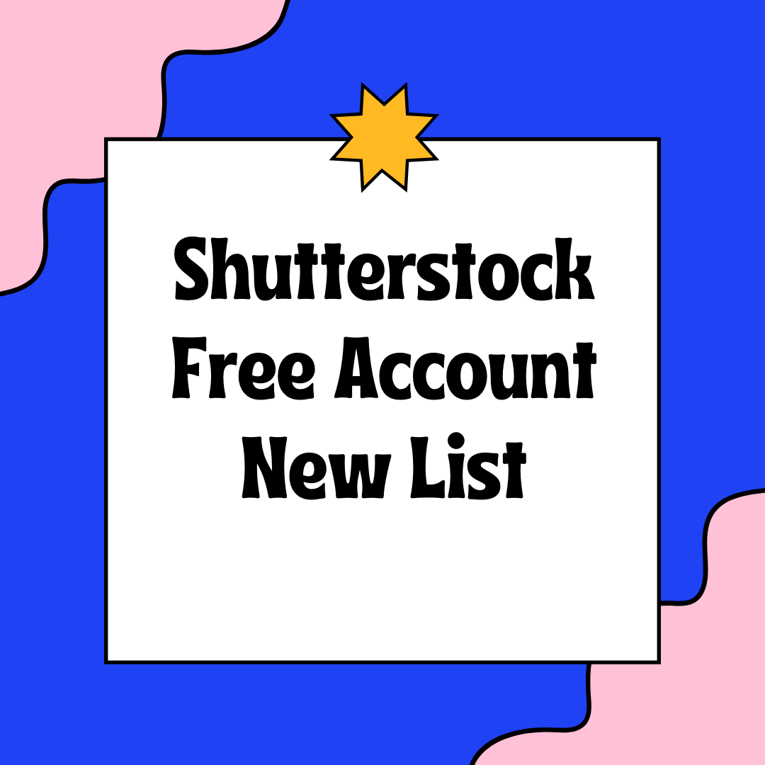 Shutterstock Free Account New List