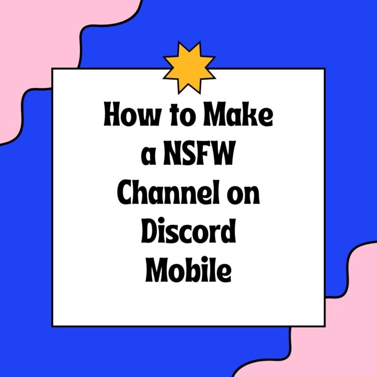 How to Make a NSFW Channel on Discord Mobile 2023