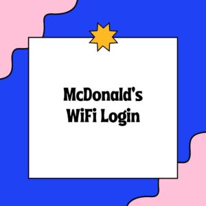 McDonald's WiFi Login