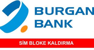 Burgan Bank Sim Bloke Kaldırma İşlemi
