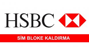 HSBC Bank Sim Bloke Kaldırma İşlemi