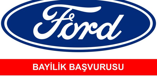 Ford Bayilik Başvurusu