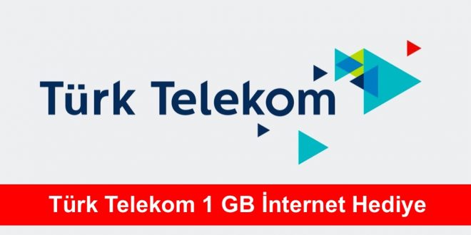 Türk Telekom 1 GB İnternet Hediye