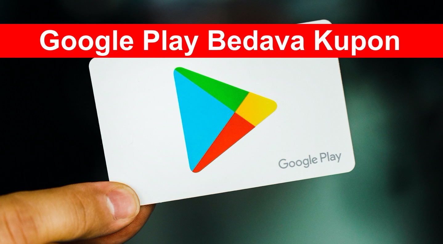Google Play Bedava Kupon