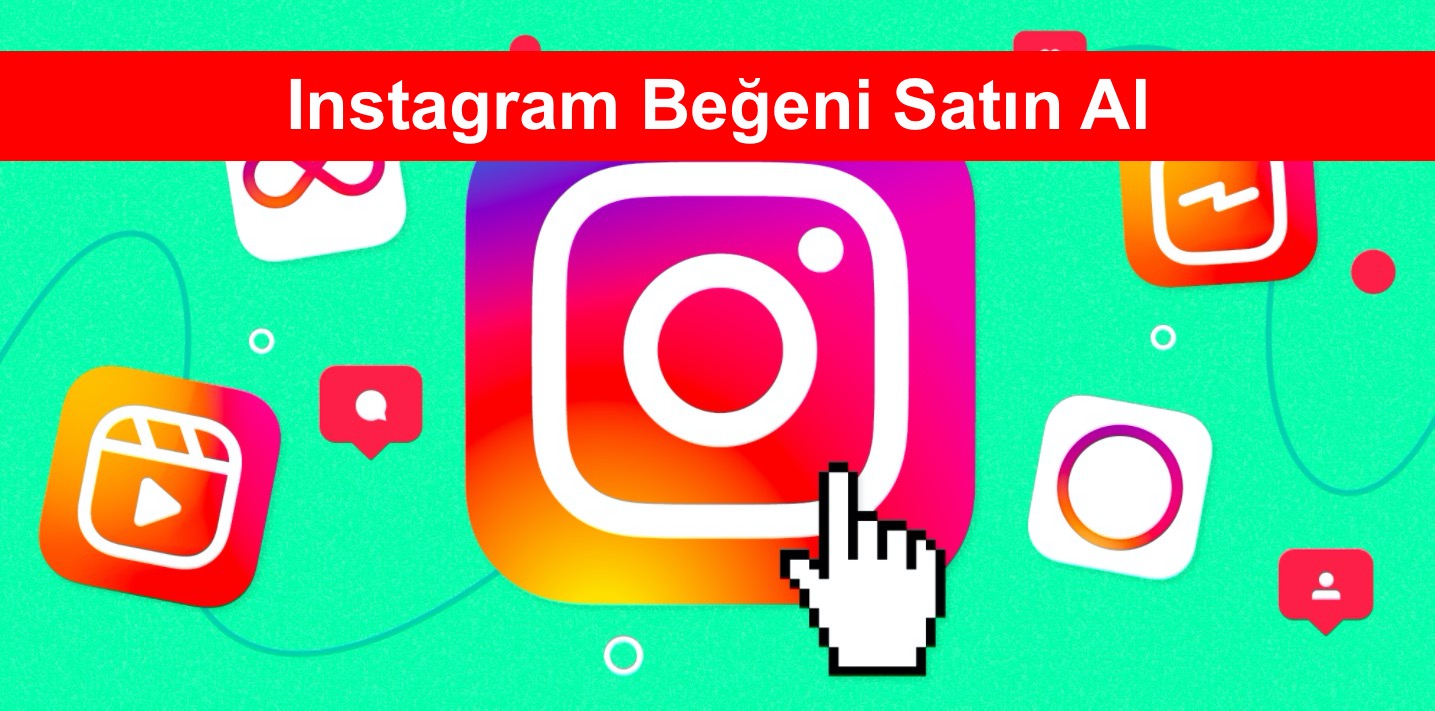 Instagram Beğeni Satin Al